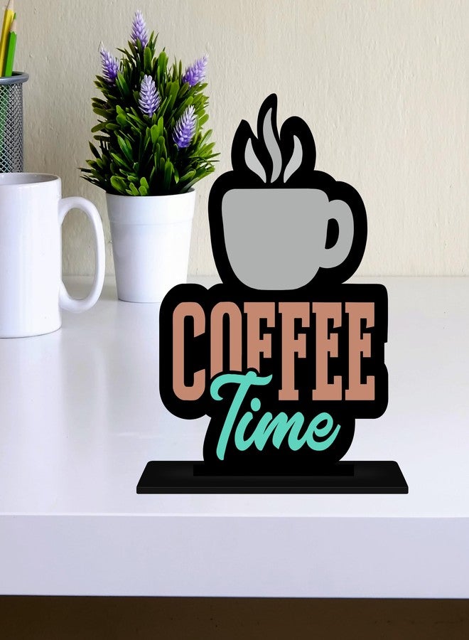 Giftplease Tabletop Coffee Time Decorative Motivational Desktop Showpiece for Positive Workspace Vibes Wooden 6 Inches (TP_43) - Image 3
